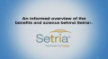 Danielle Citrolo, PharmD, on the benefits of Setria